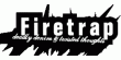 Firetrap Firetrap